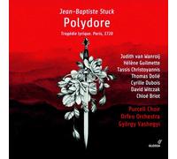 Purcell Choir - Jean-Baptiste Stuck: Polydore