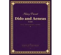 Purcell: Dido and Aeneas, Z. 626 - Complete Opera Full Score
