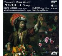 Purcell : Songs "Sweeter than roses"