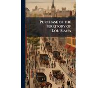 Purchase of the Territory of Louisiana