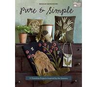 Pure and Simple: 17 Primitive Projects Inspired by the Seasons