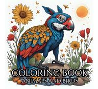 Pure Animals : Adult Coloring Book For Nature and Clarity: Relax and Unwind with the Beauty of Everythging Beyond the Busy Life
