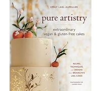 Pure Artistry: Extraordinary Vegan and Gluten-Free Cakes