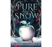 Pure as Snow: A Snow White Retelling: 4 (Fairy Tales Reimagined)