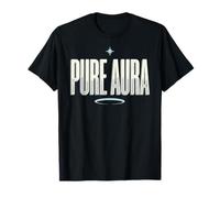 Pure Aura Confidence Funny Saying Quote Camiseta