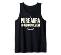 Pure Aura No Announcement Confidence Funny Saying Quote Camiseta sin Mangas