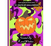Pure Bliss Coloring Book: 31 Days of Halloween