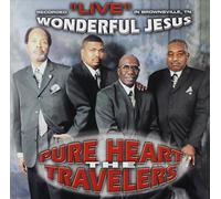 Pure Heart Travelers - Wonderful Jesus Live