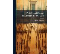 Pure National Security Strategy