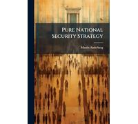 Pure National Security Strategy