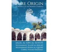 Pure Origin: In Defence of the Prophet's Parents