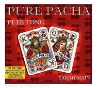 Pure Pacha 2: Mixed By Pete Tong & Sarah Main by Pure Pacha 2007 (2007-07-10)
