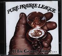 Pure Prairie League - All in Good Time
