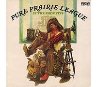 Pure Prairie League - If The Shoe Fits