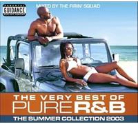 Pure R&B-The very best of-Summer Collectio (2003, mixed) - The Very Best of Pure R&B