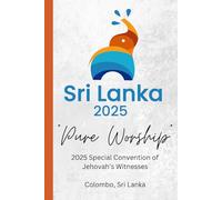 Pure Worship 2025 Convention of Jehovah’s Witnesses:: Colombo, Sri Lanka