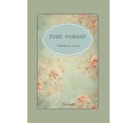 PURE WORSHIP 2025 Convention of Jehovah’s Witnesses: NOTEBOOK