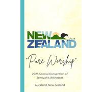 Pure Worship - 2025 Special Convention of Jehovah’s Witnesses: Auckland, New Zealand