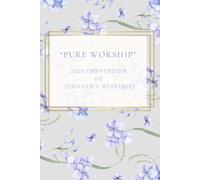 "Pure Worship” Notebook with PREFILLED Program Talk Titles: 2025 Convention of Jehovah's Witnesses
