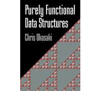 Purely Functional Data Structures