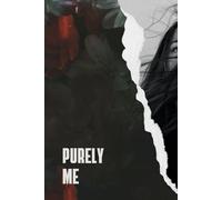 Purely Me: A Journal Book - beautifully crafted space for you to explore within.