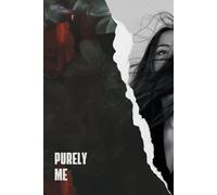 Purely Me: A Journal Book - beautifully crafted space for you to explore within.
