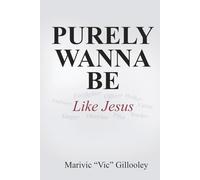 Purely Wanna Be: Like Jesus