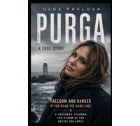 PURGA: “Freedom and danger often wear the same face.”