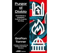 Purgar al Diablo: Exorcismo y posesión tras la muerte de Dios: 8 (Seísmos)