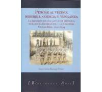 purgar al vecino: soberbia codicia y venganza