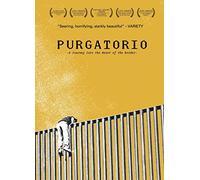 Purgatorio: A Journey Into the Heart of the Border [USA] [DVD]