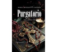 Purgatorio: City of Woe Series vol. 2