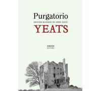 Purgatorio. Edición bilingüe | William Butler Yeats, Jordi Doce