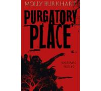 Purgatory Place: The Kaufman Files Book 2