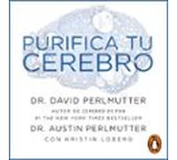 Purifica Tu Cerebro (audiolibro)