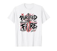 Purificado a través del Fuego 1 Pedro 1 7 Cristiano Camiseta