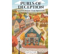Purls of Deception: A Stitches in Time Mystery (Amateur Sleuths)