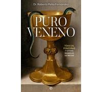 Puro veneno | Roberto Pelta Fernández