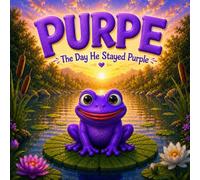 PURPE - The Day He Stayed Purple