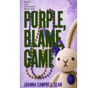 Purple, Blame, Game: Book #21 in the Kiki Lowenstein Cozy Mystery Series
