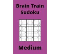 Purple Brain Train Sudoku Book, 9x9 Puzzles, 150 Pages, 5x8, Medium