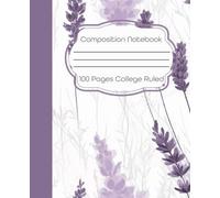 Purple Composition Notebook College Ruled: Aesthetic Watercolor Lavender | Vintage Floral For Teen Girls, Students, Teachers, and Writers | School Supplies for Notes, Journaling, and Creative Writing
