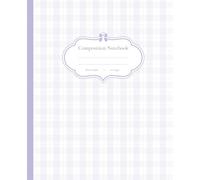 Purple Composition Notebook: Cute Lavender Lilac Plaid Stripe with Coquette Bow - Preppy Aesthetic, Wide Rule, 110 pages