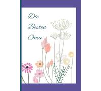 Purple Die Besten Oma Notebook: 120 Blank Lined Pages