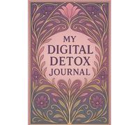 Purple Digital Detox Journal: 4-w igital Detox Program with Practical Exercises
