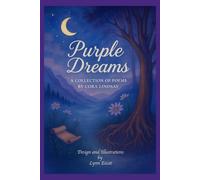 Purple Dreams: A Collection of Poems