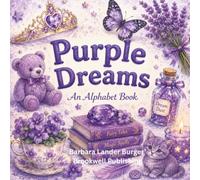 Purple Dreams: An Alphabet Book (The Dream Keeper Collection)
