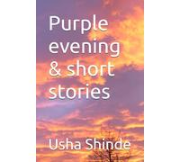 Purple evening & short stories