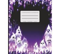 Purple Ghosts Halloween Composition Notebook: A Fun College-Ruled Journal with Playful Spooky Spirits for Notes and Halloween Fun