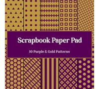 Purple & Gold Scrapbook Paper Pad: 20 Double-sided Sheets 8.5" x 8.5": Patterned Scrapbook Paper